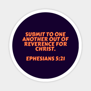 Bible Verse Ephesians 5:21 Magnet